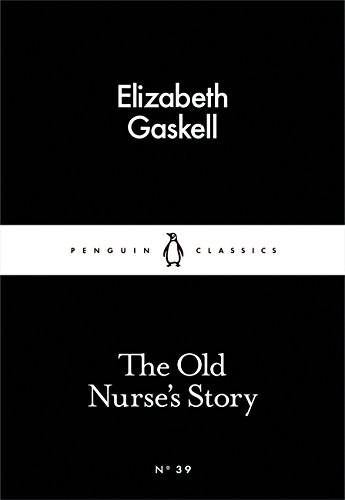 The Old Nurse&#039;s Story