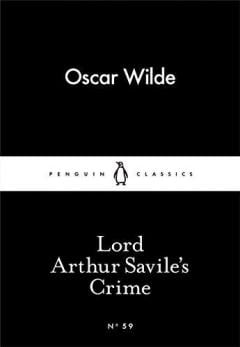 Lord Arthur Savile's Crime Oscar Wilde