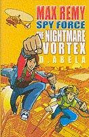 Max Remy Nightmare Vortex: Max Remy - Deborah Abela
