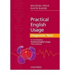 Practical English Usage Diagnostic Tests: Grammar Tests to Accompany Practical English Usage