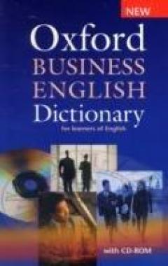 Oxford Business English Dictionary For Learners Of English - Dictionary And Cd-rom Pack