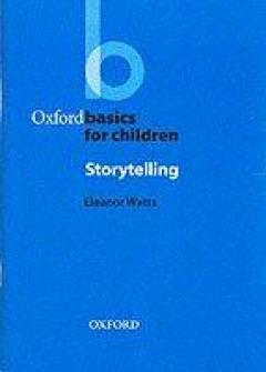 Oxford Basics For Children - Storytelling