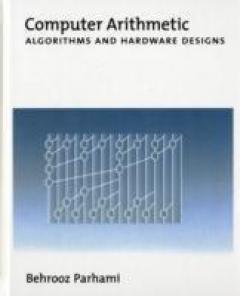 Computer Arithmetic - Behrooz Parhami