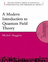 A Modern Introduction To Quantum Field Theory