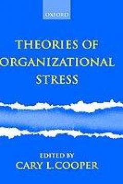 Theories Of Organizational Stress