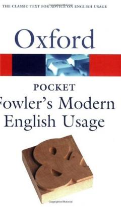 Pocket Fowler's Modern English Usage