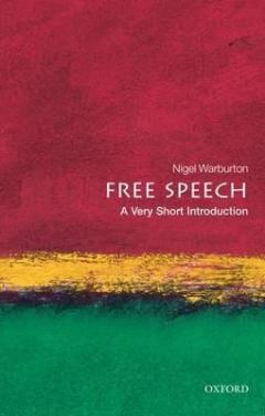 Free Speech: A Very Short Introduction