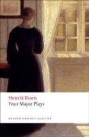 Four Major Plays - &#039;&#039;doll&#039;s House&#039;&#039;, &#039;&#039;ghosts&#039;&#039;, &#039;&#039;hedda Gabler&#039;&#039; And The &#039;&#039;master Builder&#039;&#039;