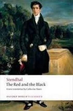 The Red and the Black: A Chronicle of the Nineteenth Century