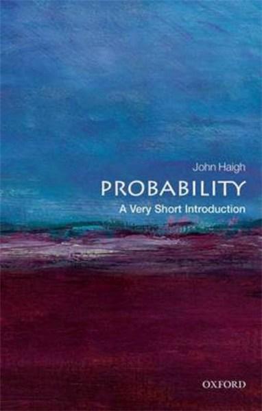 Probability: A Very Short Introduction 