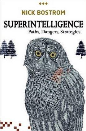 superintelligence paths dangers strategies book review
