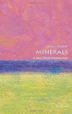 Minerals: A Very Short Introduction