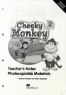 Cheeky Monkey 2 Teacher&#039;s Notes