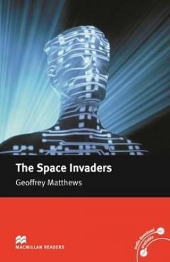 The Space Invaders (Macmillan Readers Intermediate)