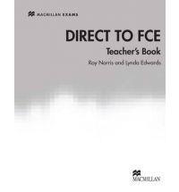 Direct to FCE: Teacher&#039;s Book 