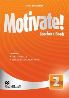 Coperta cărții Motivate! Level 2 Teacher's Book Pack