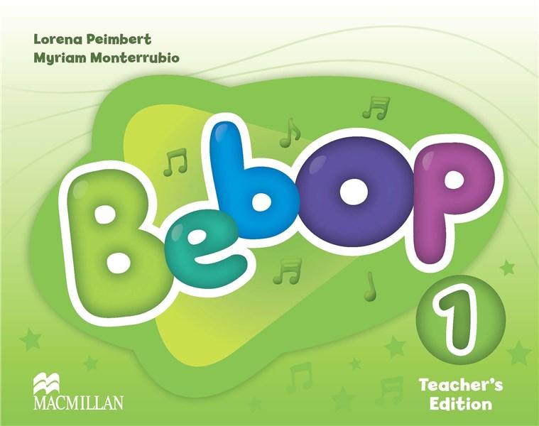 Bebop - Teacher&#039;s Edition Pack - Level 1