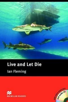 Live and Let Die - Macmillan Readers Intermediate