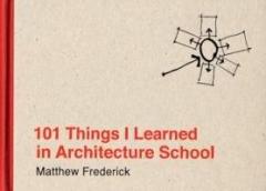 101 Things I Learned In Architecture School