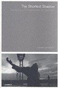 The Shortest Shadow