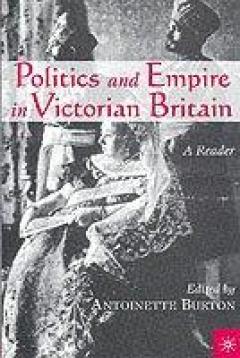 Politics And Empire In Victorian Britain