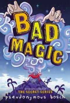 Bad Magic - Bad Books