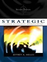 Strategic Human Resource Management - Jeffrey A. Mello