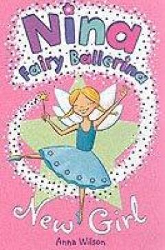 Nina Fairy Ballerina: New Girl