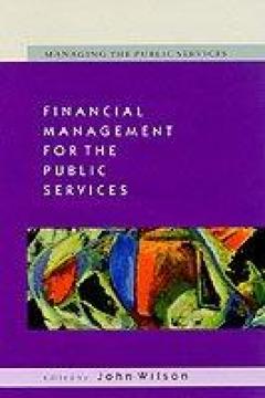 Financial Management For The Public Services