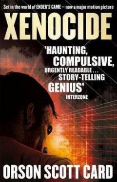 Xenocide - Ender Saga Book 3