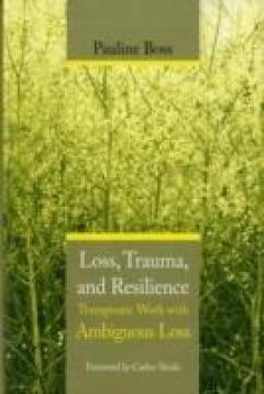 Loss, Trauma And Resilience