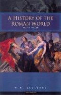 A History Of The Roman World, 753 To 146 Bc