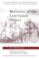 Recovery Of The Lost Good Object 