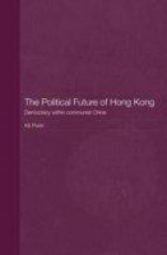 The Political Future Of Hong Kong