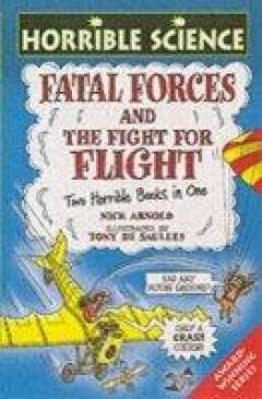 Fatal Forces - And The Fight For Flight