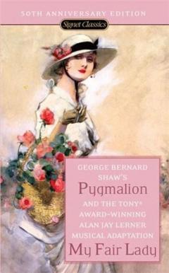 Coperta cărții Pygmalion and My Fair Lady