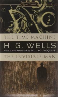 The Time Machine / The Invisible Man H.G. Wells