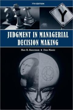 Judgment in Managerial Decision Making