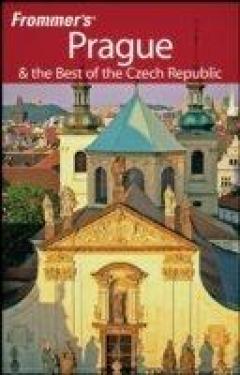 Frommer's Prague And The Best Of The Czech Republic