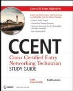 Ccent Cisco Certified Entry Networking Technician Study Guide