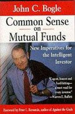 Common Sense On Mutual Funds