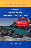 Fundamentals Of Geographic Information Systems - Michael N. Demers
