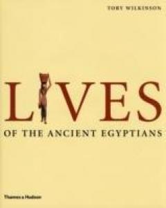 Lives Of The Ancient Egyptians