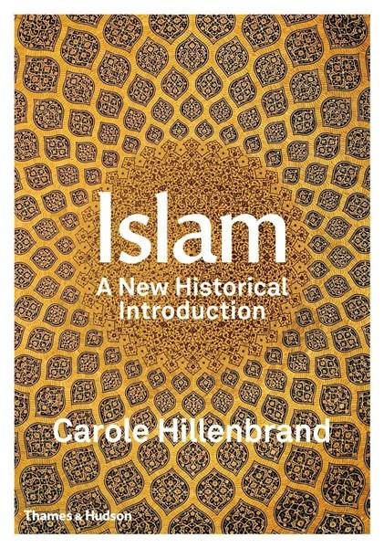  Islam: A New Historical Introduction