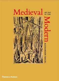 Coperta cărții Medieval Modern: Art Out of Time