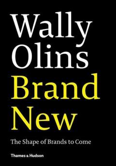 Brand new: The shape of brands to come