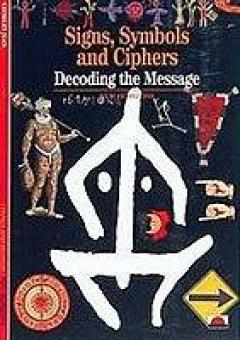 Signs, Symbols And Ciphers