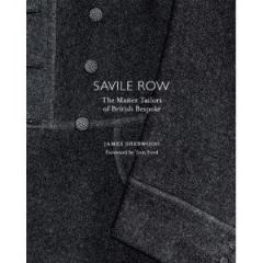 Savile Row- The Master Tailors of British Bespoke