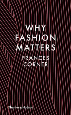 Why Fashion Matters