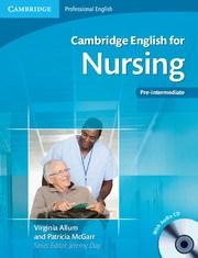 Cambridge English for Nursing. Pre-intermediate Student&#039;s Book with Audio CD